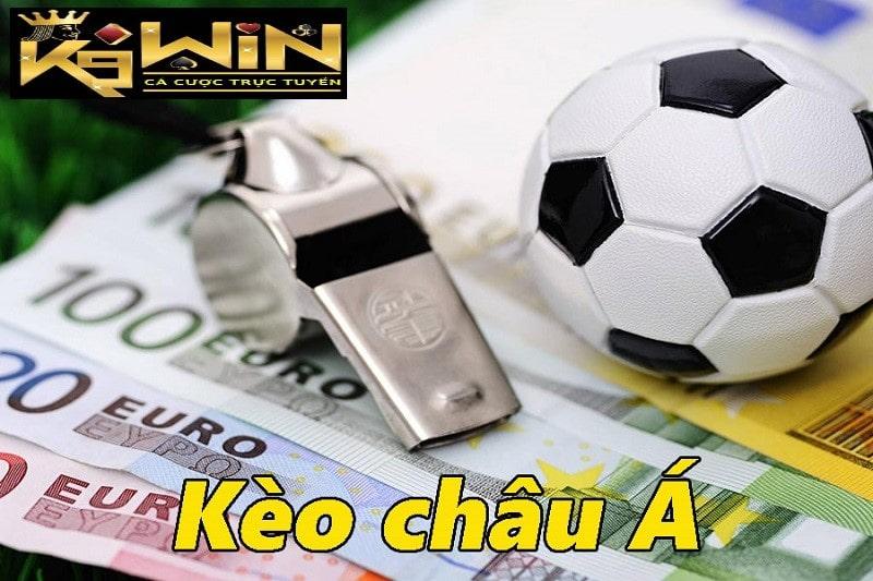 Kèo châu á là gì 